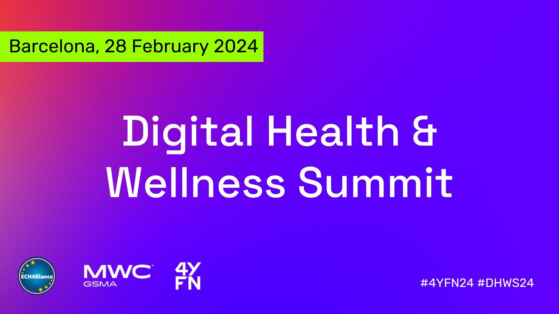 The Digital Health & Wellness Summit 2024 | Global Health Connector