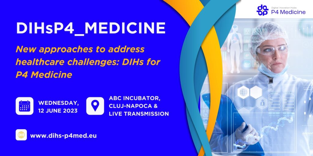 New Approaches to Address Healthcare Challenges: DIHs for P4 Medicine ...