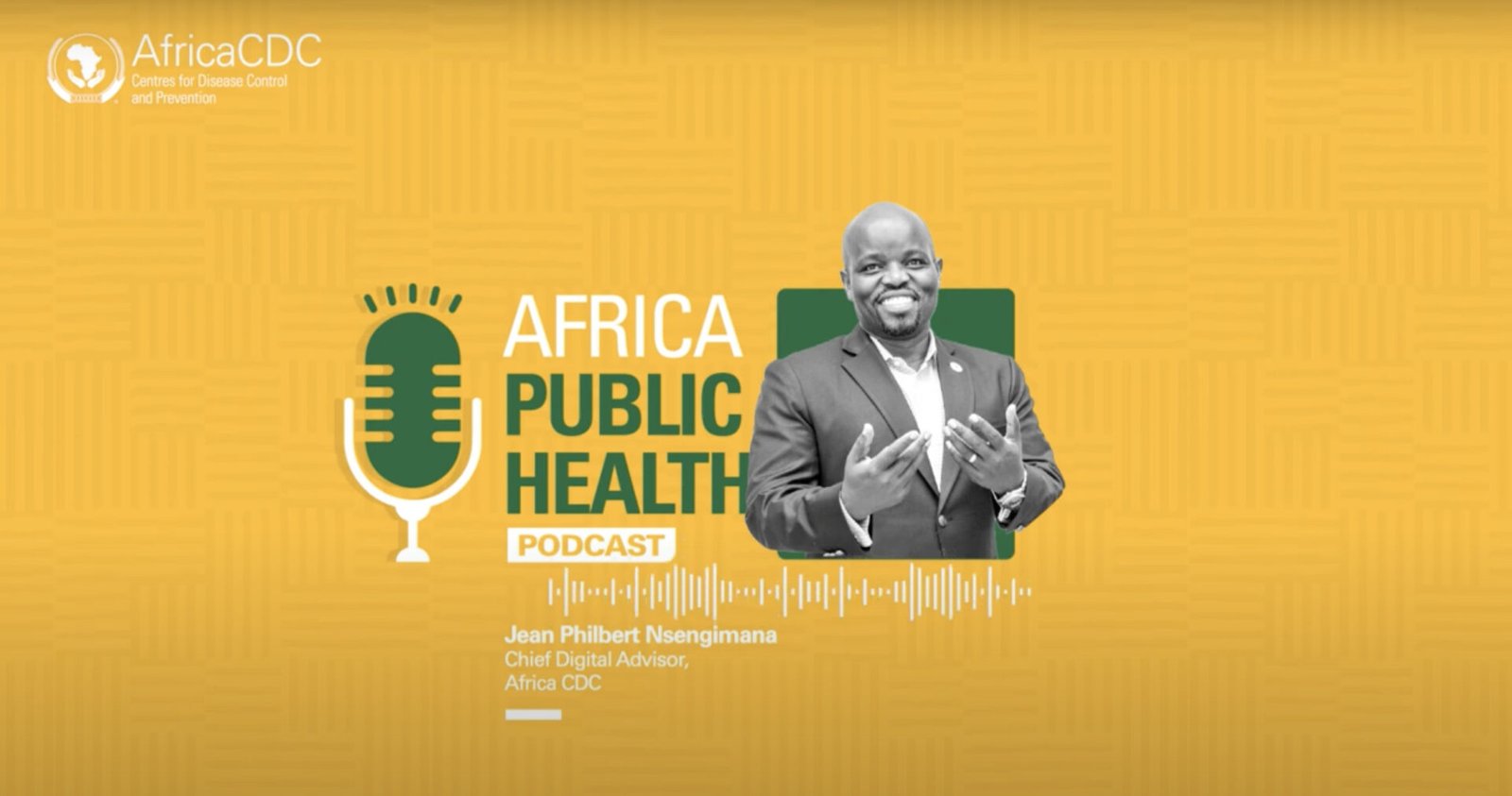 Africa CDC Podcast